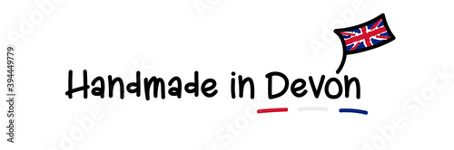 Handmade in Devon vector. Handwritten style, with scribbled cartoon UK flag.	
