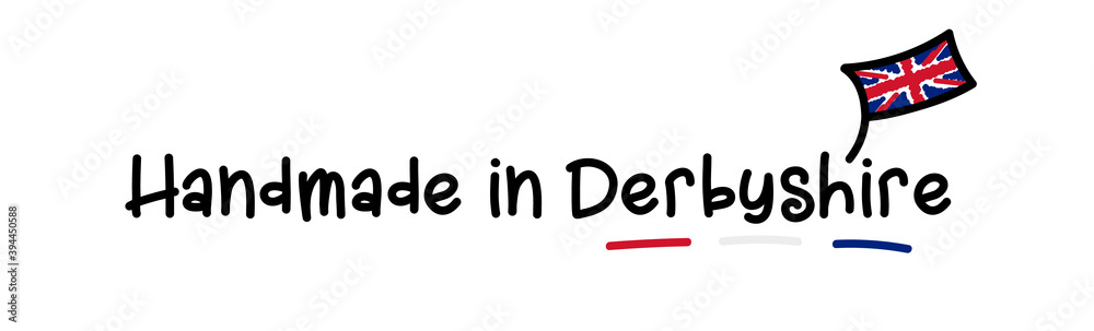 Handmade in Derbyshire vector. Handwritten style, with scribbled cartoon UK flag.
Handmade in Derbyshire vector. Handwritten style, with scribbled cartoon UK flag.