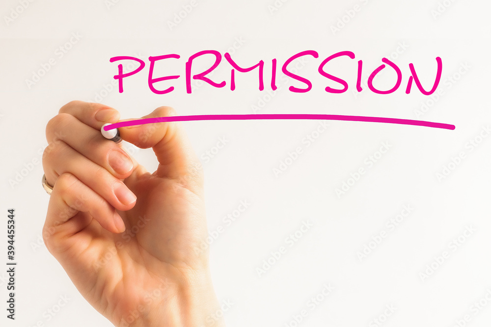 Fototapeta premium Hand writing inscription PERMISSION with marker, concept, stock image