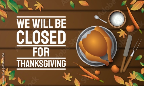 Thanksgiving Day Background Design. Closed for Thanksgiving. Vector Illustration.