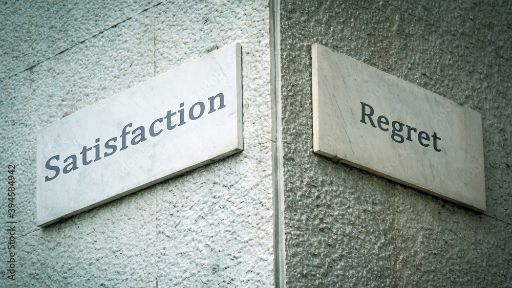 Street Sign Satisfaction versus Regret