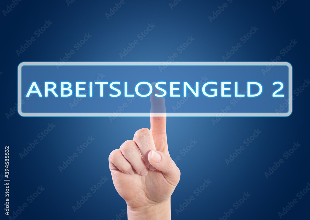 Arbeitslosengeld 2 Arbeitslosengeld 2