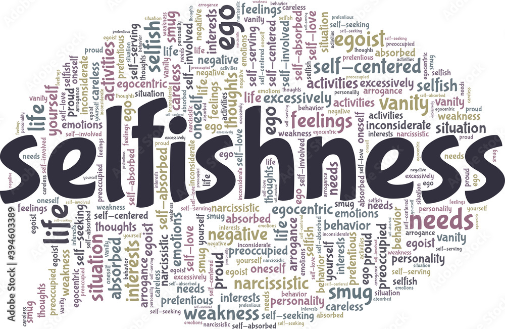 Fototapeta premium Selfishness vector illustration word cloud isolated on a white background.