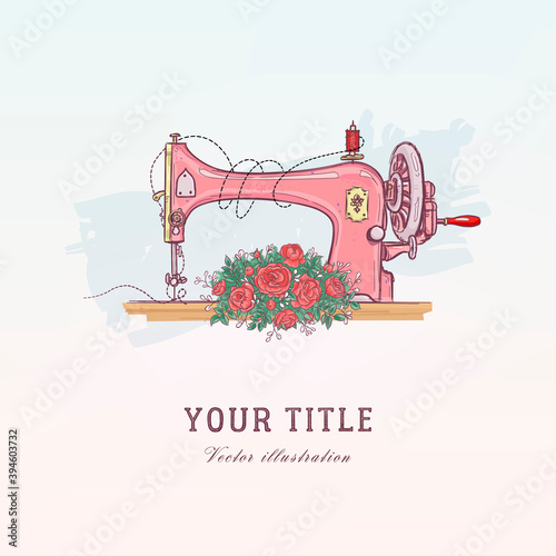 Hand drawn illustration of sewing machine and flowers