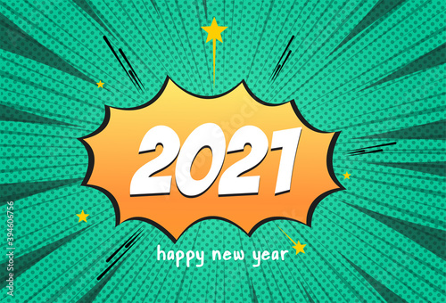 happy new year 2021, comic background, zoom effect, green gradient, background illustration, eps 10
