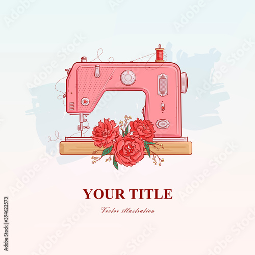 Vector hand drawn illustration of sewing machine and flowers