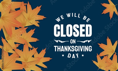 Thanksgiving Day Background Design. Closed on Thanksgiving Day. Vector Illustration.