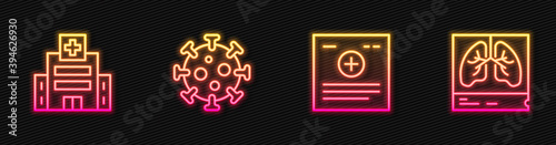 Set line Clinical record, Medical hospital building, Virus and Lungs x-ray. Glowing neon icon. Vector.