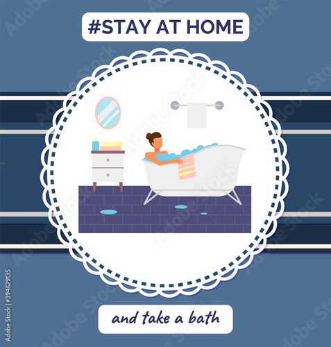 Stay at home and take a bath. Quarantine self-isolation at home. Prevention of covid-19 or coronavirus. Virus outbreak. People staying safe, careful. Home activities, leisure during world epidemic