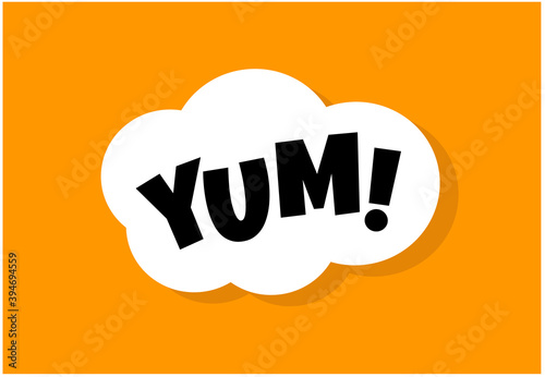 Yum text in the speech bubble. Yummy concept design doodle for print. Printable graphic tee. Colorful vector illustration. Cartoon hand drawn calligraphy style.