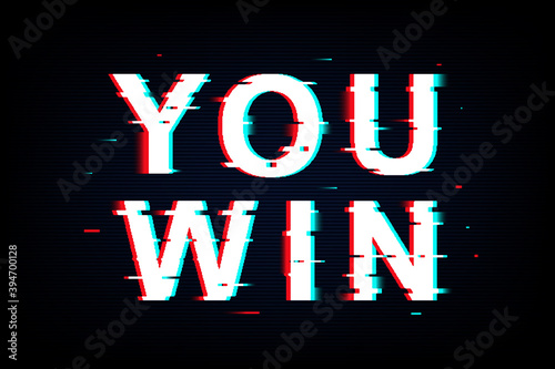 You Win words in neon glitch style