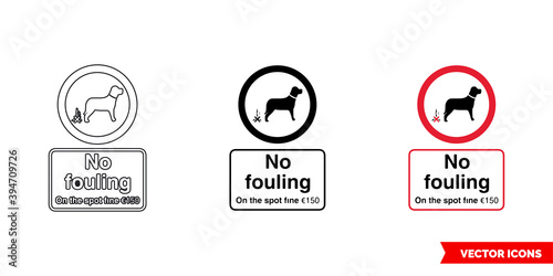 No fouling on the spot sign 150 community safety notice sign icon of 3 types color, black and white, outline. Isolated vector sign symbol.