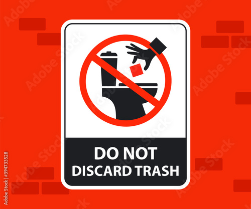 a warning on the wall in the toilet, do not throw garbage. it is forbidden to throw away paper in the washroom. flat vector illustration