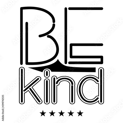 Be kind vector design