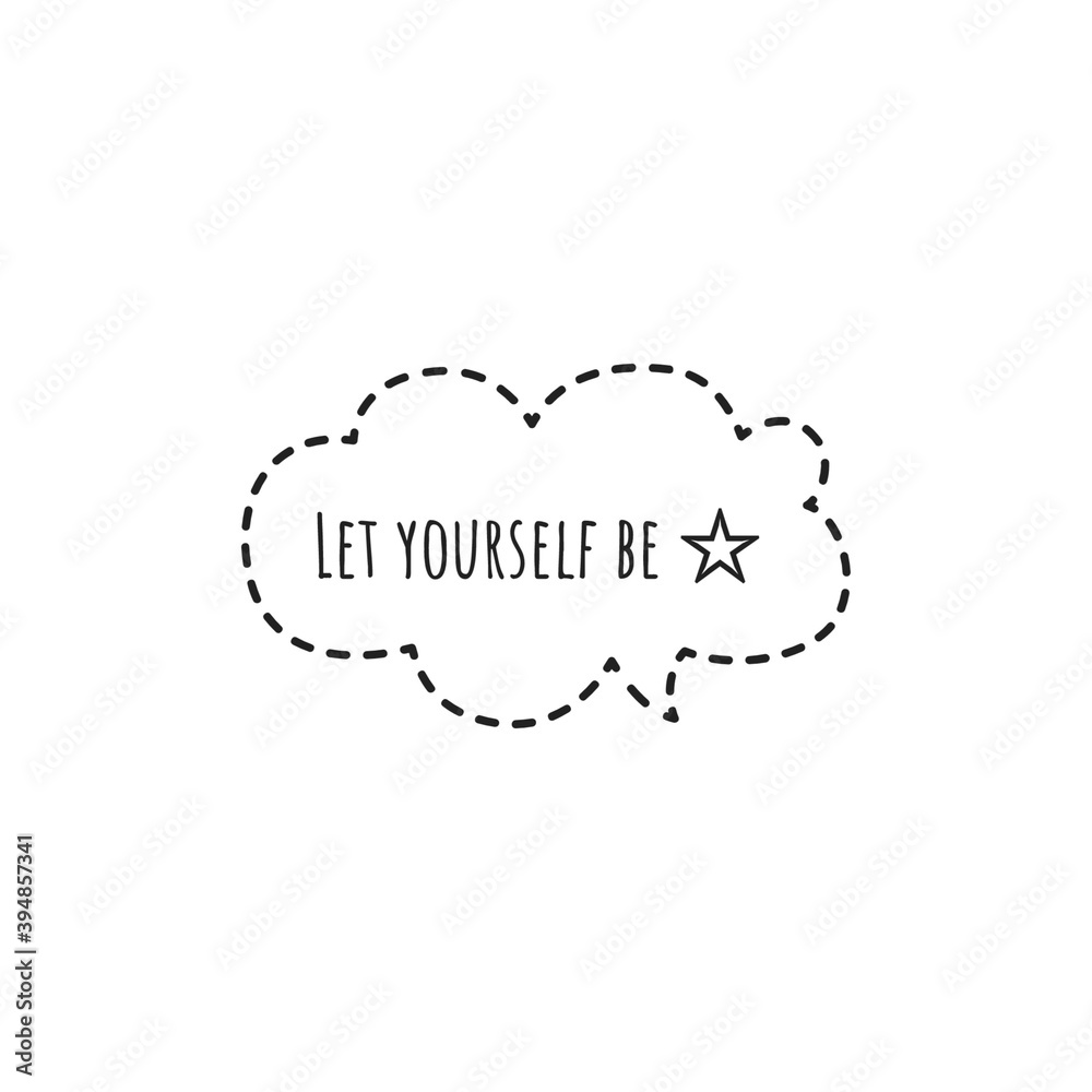 ''Let yourself be'' Lettering