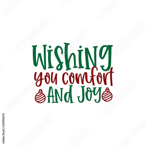 Wishing You Comfort And Joy