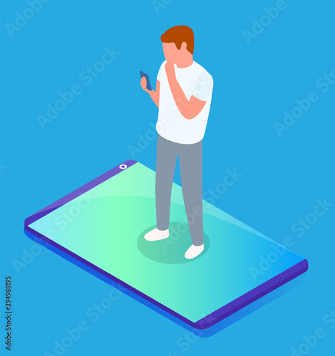 Man using smartphone standing at screen display of isometric 3d mobile phone. Guy holding phone, looking at screen. Man customer user of cellphone. Isolated cartoon character and modern technology