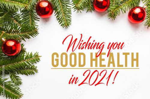 Christmas decorations with message " "Wishing you Good Health in 2021!"