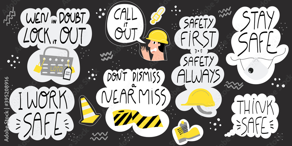 Collection of hand drawn lettering about heath&safety at work in production and construction industries. Set of stickers-safety first, safety always, lock it out, work safe. Safety quotes and concepts