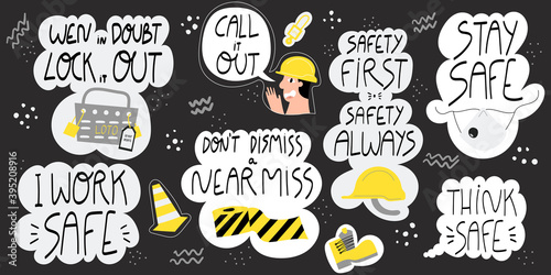 Collection of hand drawn lettering about heath&safety at work in production and construction industries. Set of stickers-safety first, safety always, lock it out, work safe. Safety quotes and concepts