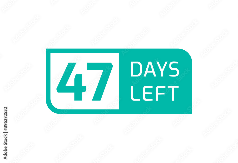 47 Days Left banner on white background, 47 Days Left to Go 47 Days Left banner on white background, 47 Days Left to Go