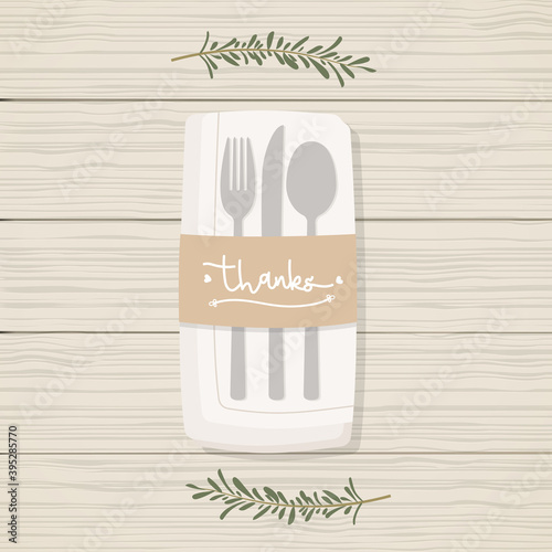 Folded napkin with twigs, cutlery and brown paper with the lettering word: "Thanks". Table set for Thanksgiving Day. Wooden table background. Vector illustration, flat design