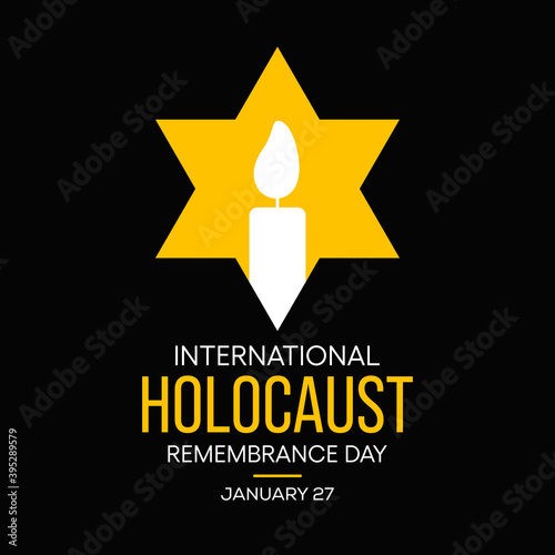 Vector illustration on the theme of International day of commemoration in memory of the victims of the Holocaust, observed each year on January 27 across the globe.