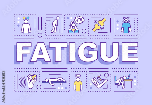 Fatigue word concepts banner. Being very exhausted after working day. Infographics with linear icons on purple background. Isolated typography. Vector outline RGB color illustration