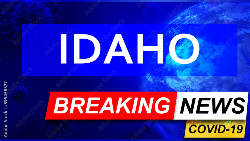 Covid and idaho in breaking news - stylized tv blue news screen with news related to corona pandemic and idaho, 3d illustration