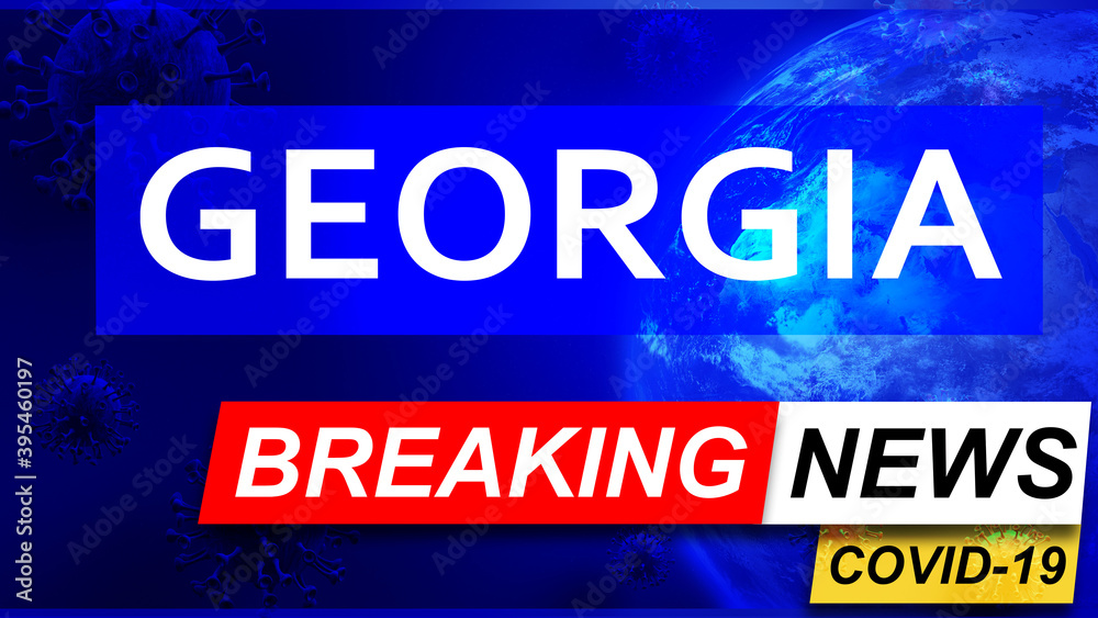 Covid and georgia in breaking news - stylized tv blue news screen with news related to corona pandemic and georgia, 3d illustration