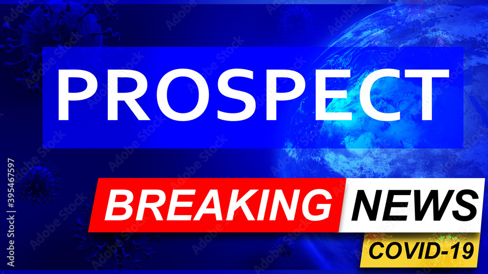 Covid and prospect in breaking news - stylized tv blue news screen with news related to corona pandemic and prospect, 3d illustration Covid and prospect in breaking news - stylized tv blue news screen with news related to corona pandemic and prospect, 3d illustration