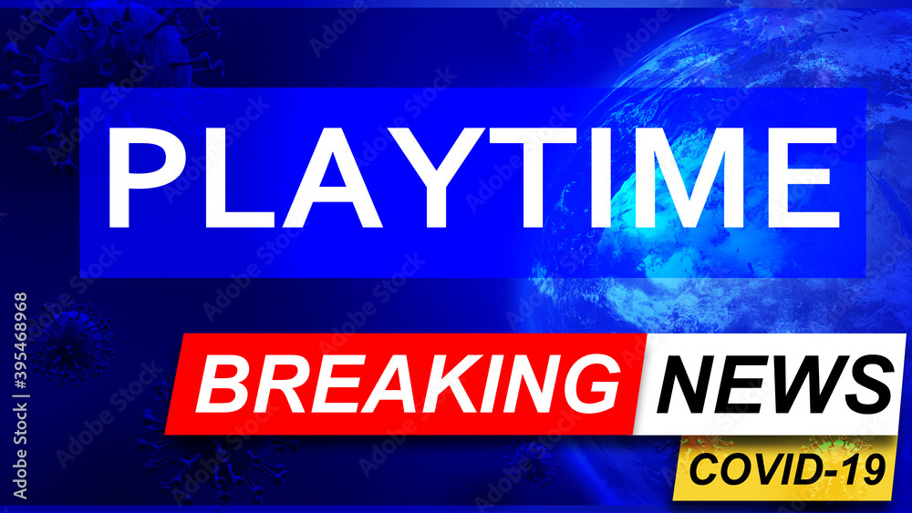 Fototapeta premium Covid and playtime in breaking news - stylized tv blue news screen with news related to corona pandemic and playtime, 3d illustration
