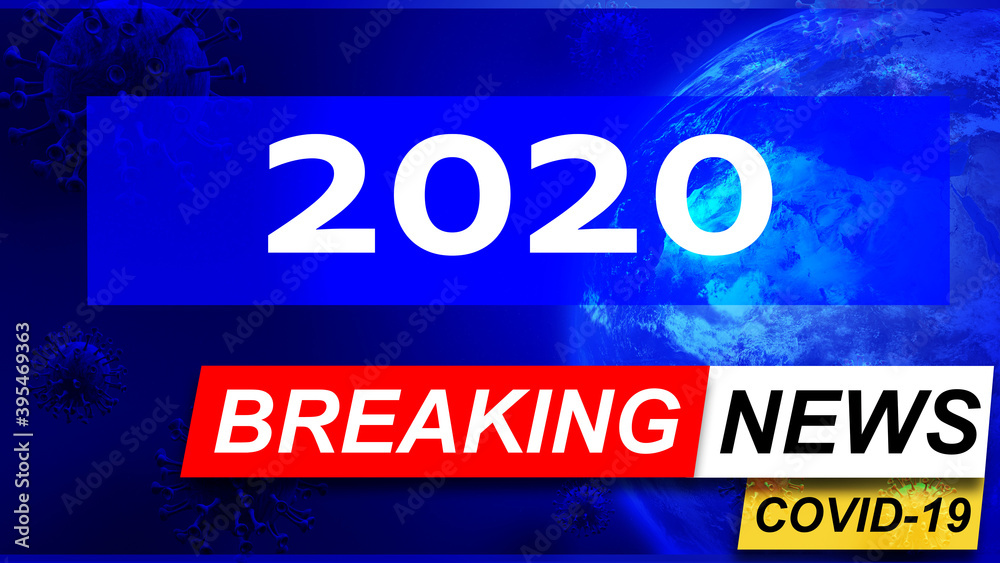 Covid and 2020 in breaking news - stylized tv blue news screen with news related to corona pandemic and 2020, 3d illustration