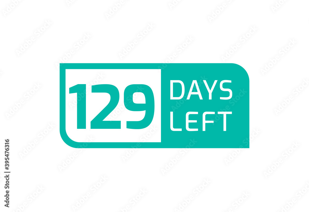 129 Days Left banner on white background, 129 Days Left to Go 129 Days Left banner on white background, 129 Days Left to Go