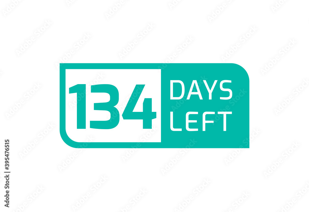 134 Days Left banner on white background, 134 Days Left to Go 134 Days Left banner on white background, 134 Days Left to Go