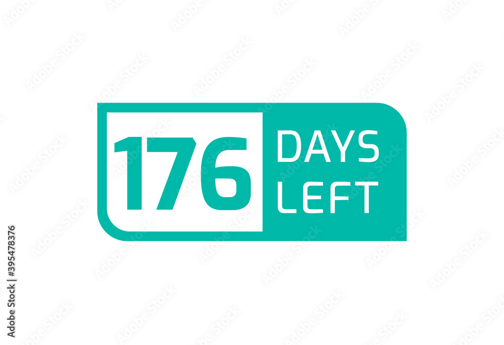 176 Days Left banner on white background, 176 Days Left to Go 176 Days Left banner on white background, 176 Days Left to Go