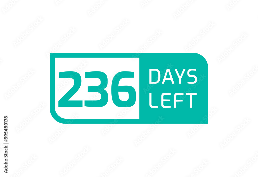 236 Days Left banner on white background, 236 Days Left to Go 236 Days Left banner on white background, 236 Days Left to Go