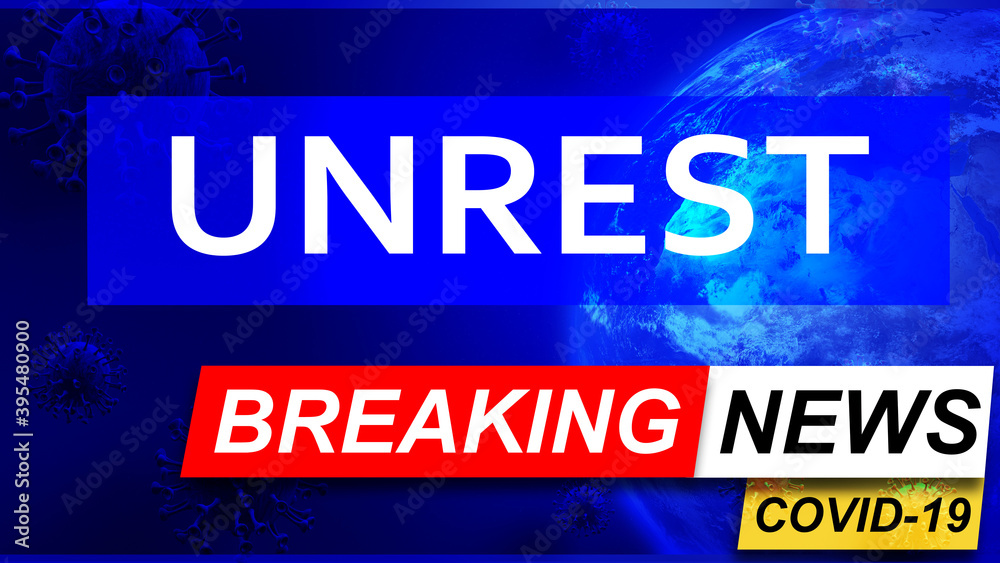 Covid and unrest in breaking news - stylized tv blue news screen with news related to corona pandemic and unrest, 3d illustration Covid and unrest in breaking news - stylized tv blue news screen with news related to corona pandemic and unrest, 3d illustration