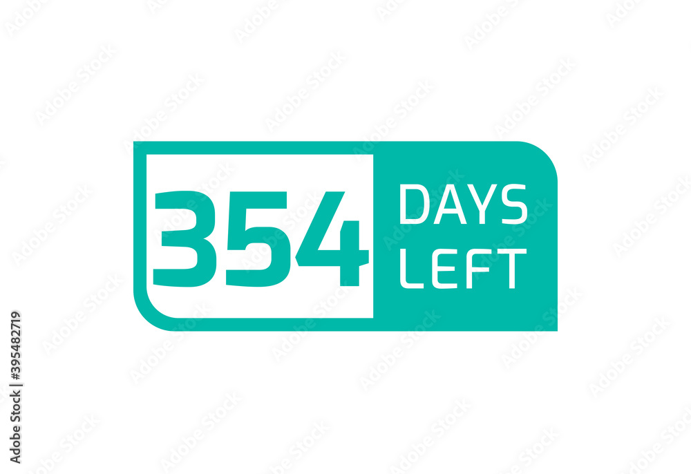 354 Days Left banner on white background, 354 Days Left to Go 354 Days Left banner on white background, 354 Days Left to Go