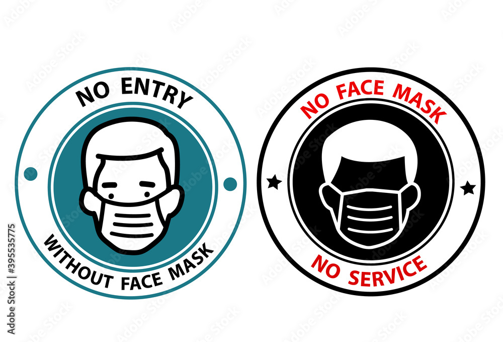 Warning sign No entry without face mask and no face mask no service