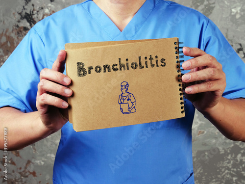 Health care concept about Bronchiolitis  with inscription on the page. photo