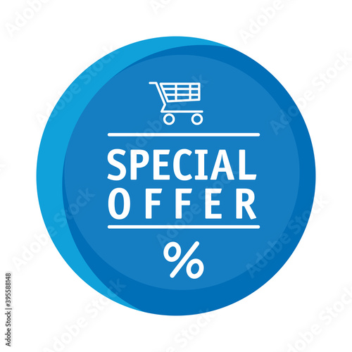 commercial circular sticker with special offer lettering vector illustration design
