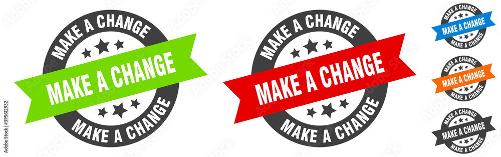 make a change stamp. make a change round ribbon sticker. tag make a change stamp. make a change round ribbon sticker. tag