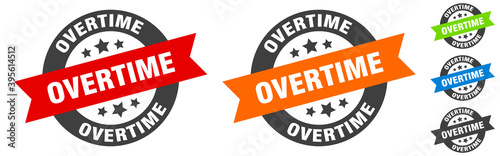 overtime stamp. overtime round ribbon sticker. tag