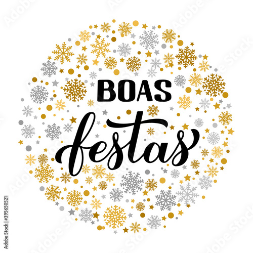 Boas Festas calligraphy with gold and silver snowflakes. Happy Holidays hand lettering in Portuguese. Christmas typography poster. Vector template for greeting card, banner, flyer, sticker, etc