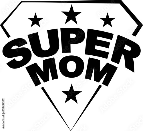 Super mom on the white background. Vector illustration