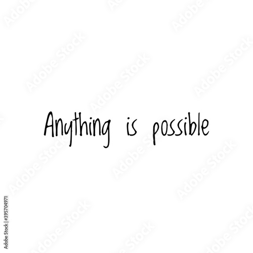 Foto ''Anything is possible'' Lettering