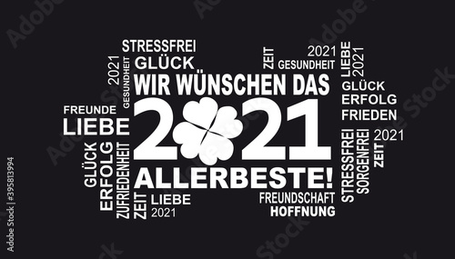 allerbeste wünsche für 2021 mit glücksklee in schwarz und weiss
