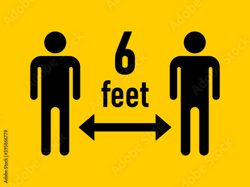 Keep Your Distance 6 Feet or 6 ft Social Distancing Warning Symbol. Vector Image.