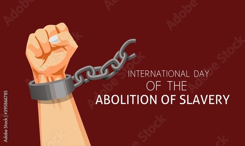 Vector illustration, International Day for the Abolition of Slavery, as a banner, template or poster.